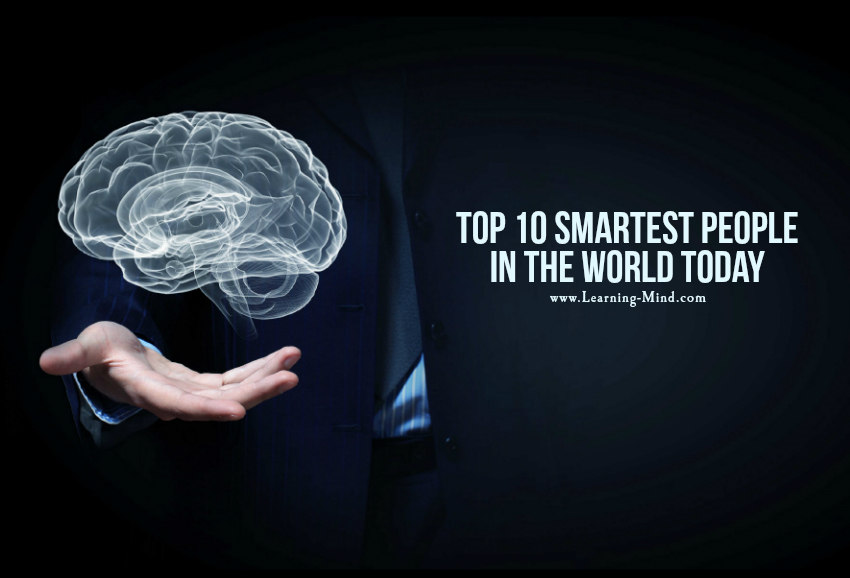 Top 10 Most Intelligent People in the World