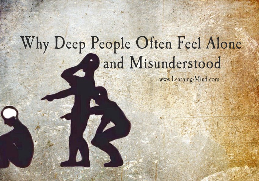 feel alone and misunderstood deep people