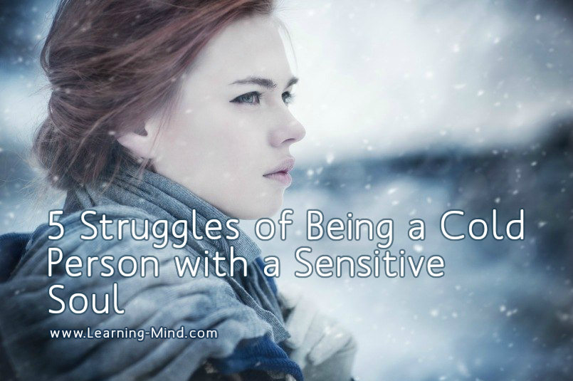 cold person with a sensitive soul