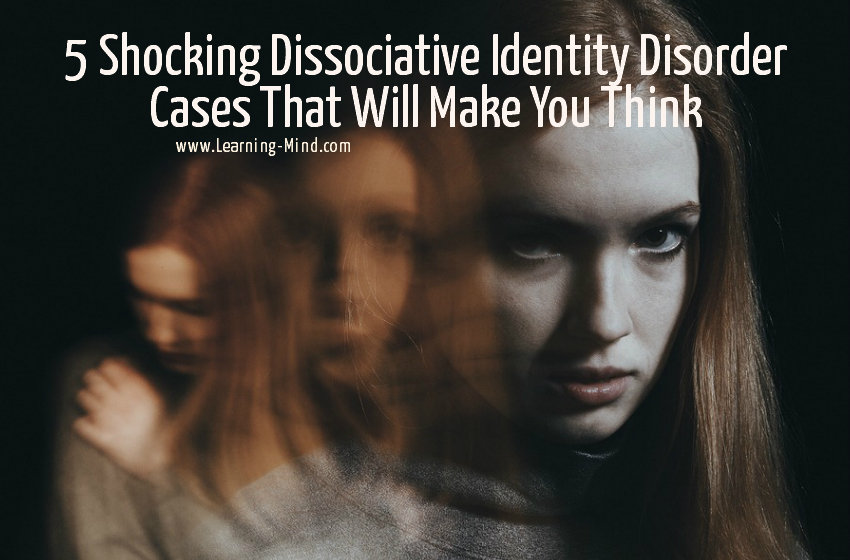 5 Shocking Dissociative Identity Disorder Cases That Will Make You